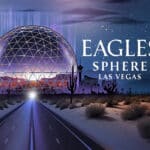 The Eagles at the Sphere